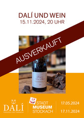 AUSVERKAUFT: Dalí & Wein