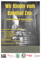 „Wir Kinder vom Bahnhof Zoo“ Theaterstück der 12. Klasse Freie Waldorfschule Wahlwies