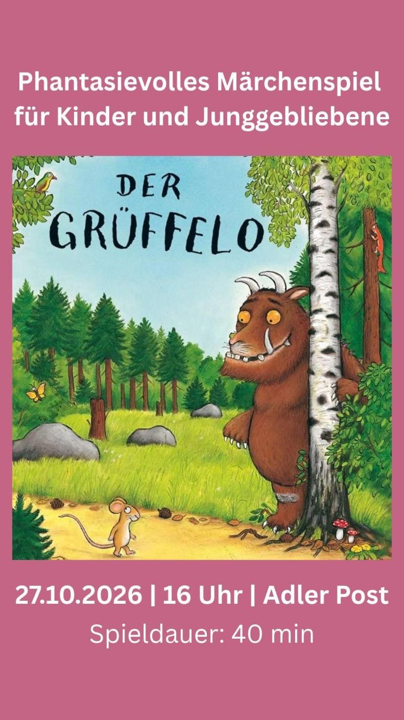 Plakat der Veranstaltung "Der Grüffelo - Märchenspiel" Plakat der Veranstaltung "Der Grüffelo - Märchenspiel"