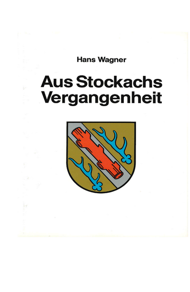 Titelbild Stockachs Vergangenheit Titelbild Stockachs Vergangenheit